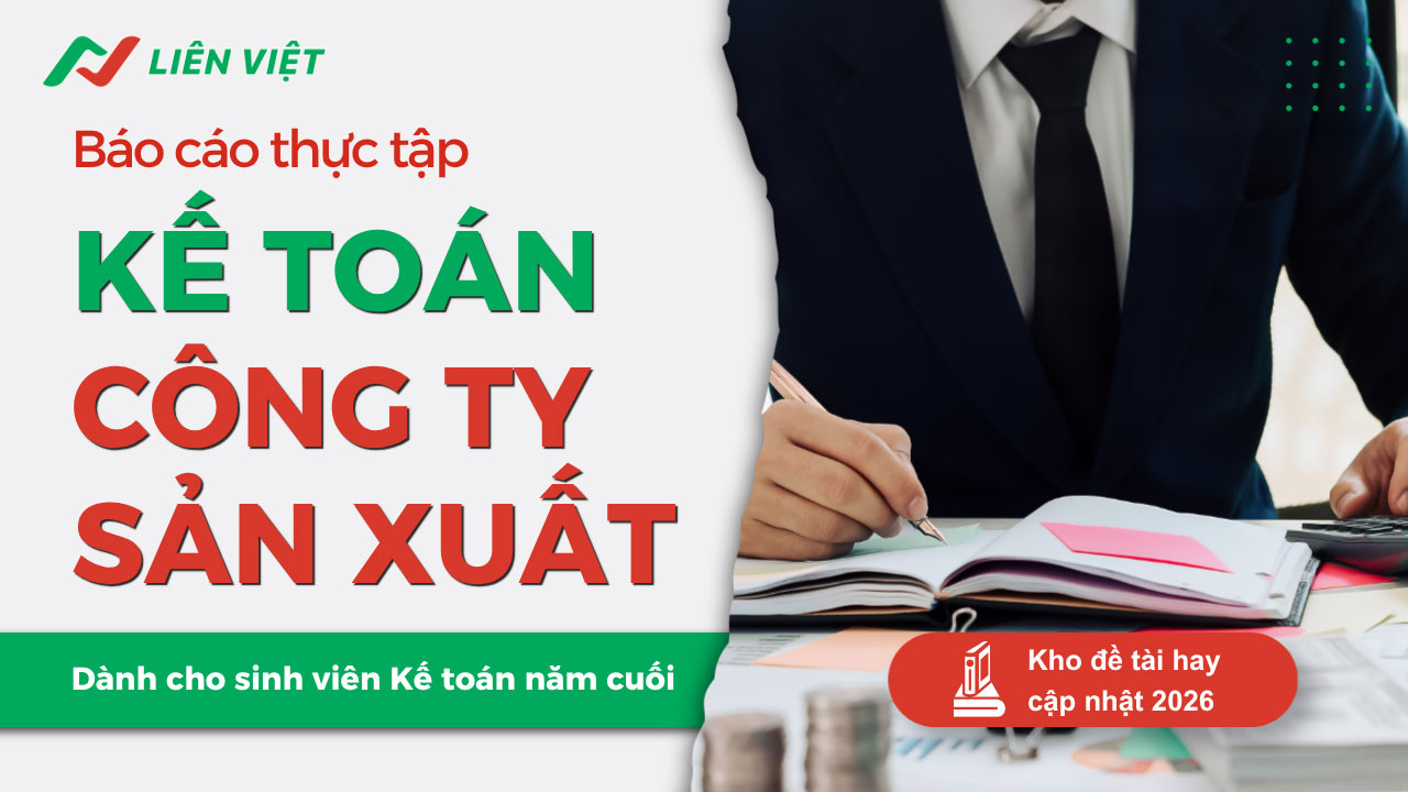 báo cáo thực tập kế toán công ty sản xuất