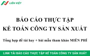 báo cáo thực tập kế toán công ty sản xuất