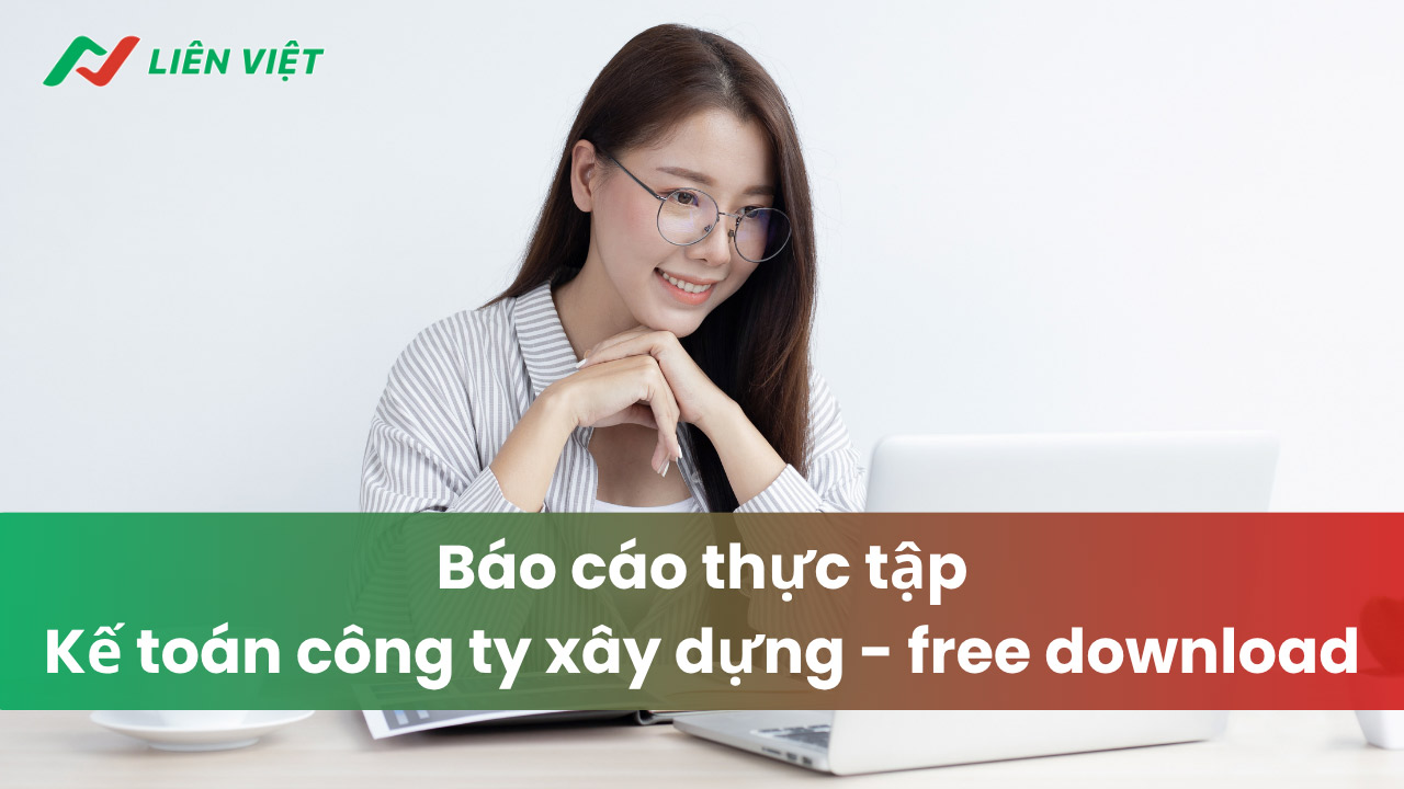 báo cáo thực tập kế toán công ty xây dựng