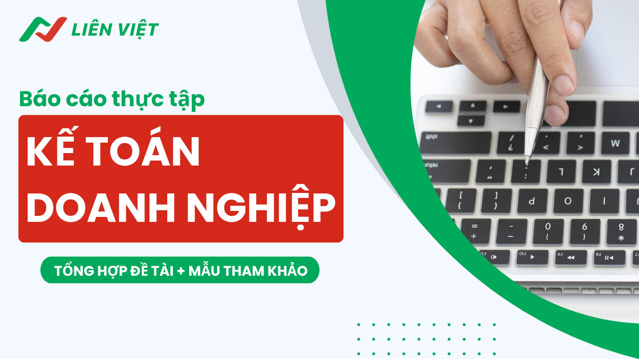 báo cáo thực tập kế toán doanh nghiệp