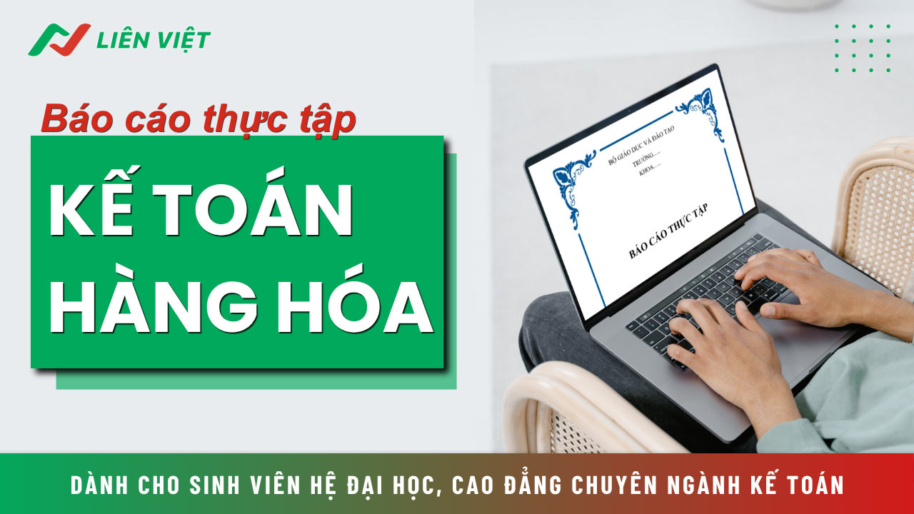 báo cáo thực tập kế toán hàng hóa