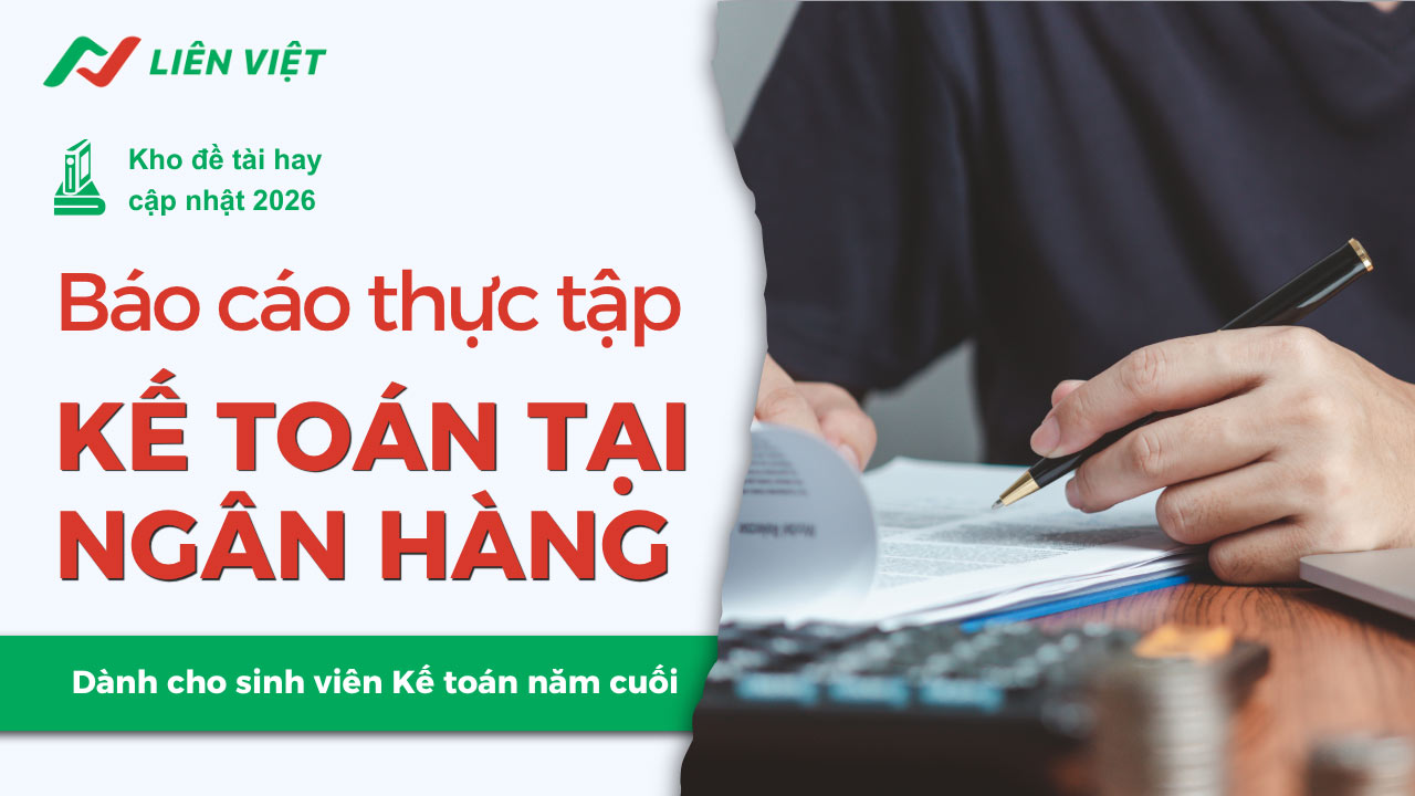 báo cáo thực tập kế toán tại ngân hàng