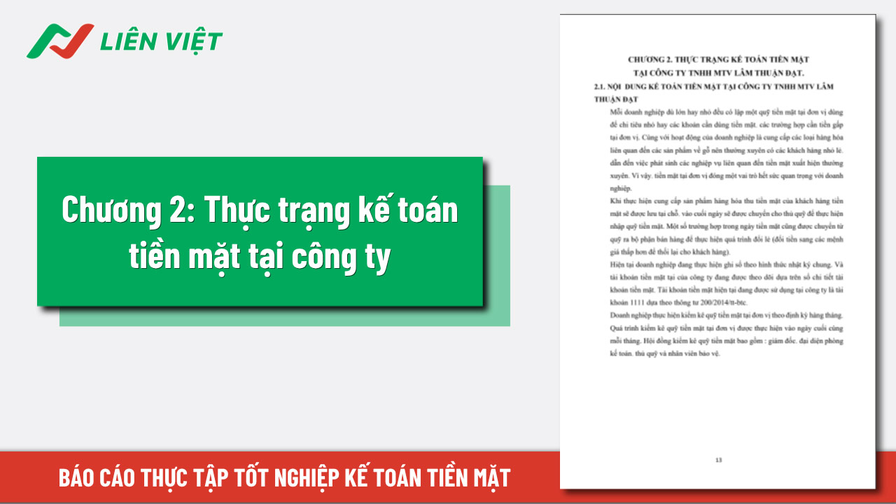Chương 2 trình bày thực trạng kế toán tiền mặt tại đơn vị thực tập
