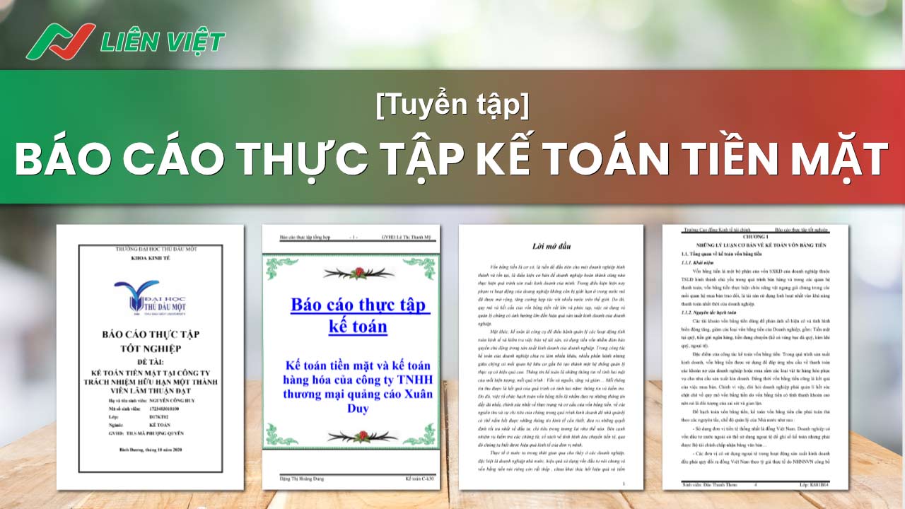 Tổng hợp các mẫu BCTT tốt nghiệp chủ đề “Kế toán tiền mặt” - kèm link tải