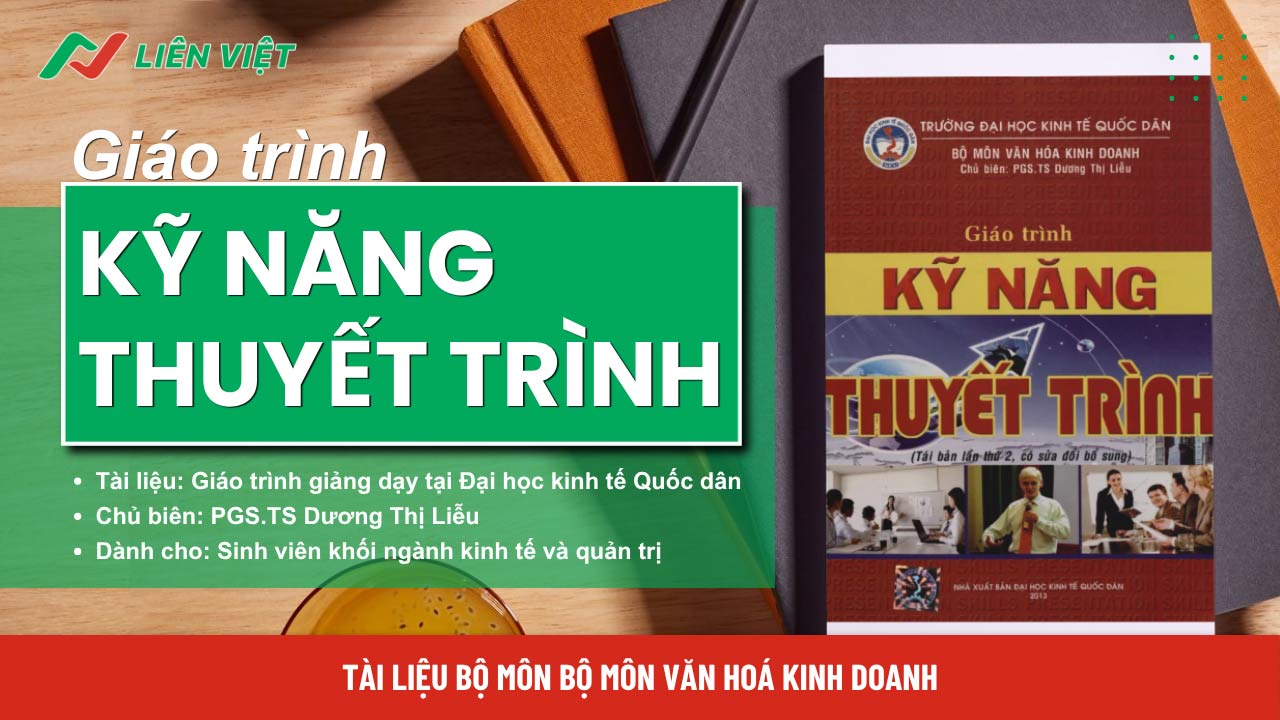 Tham khảo sách giáo trình Kỹ năng thuyết trình của Đại học Kinh tế Quốc dân