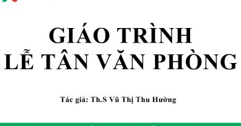 Link tải Giáo trình lễ tân văn phòng kèm tài liệu ôn tập