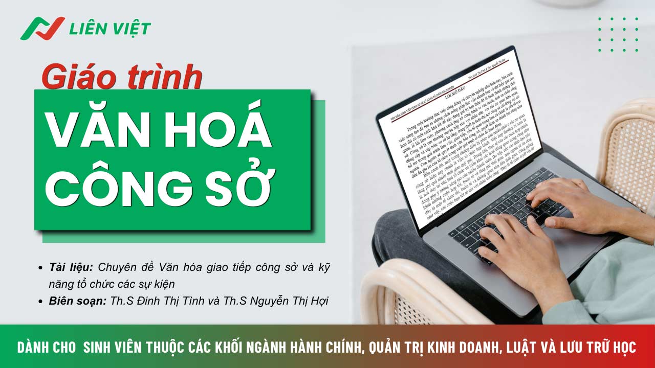 Tài liệu Văn hóa công sở do ThS Đinh Thị Tình và ThS Nguyễn Thị Hợi biên soạn