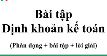 bài tập định khoản kế toán