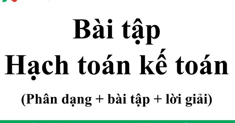 bài tập hạch toán kế toán