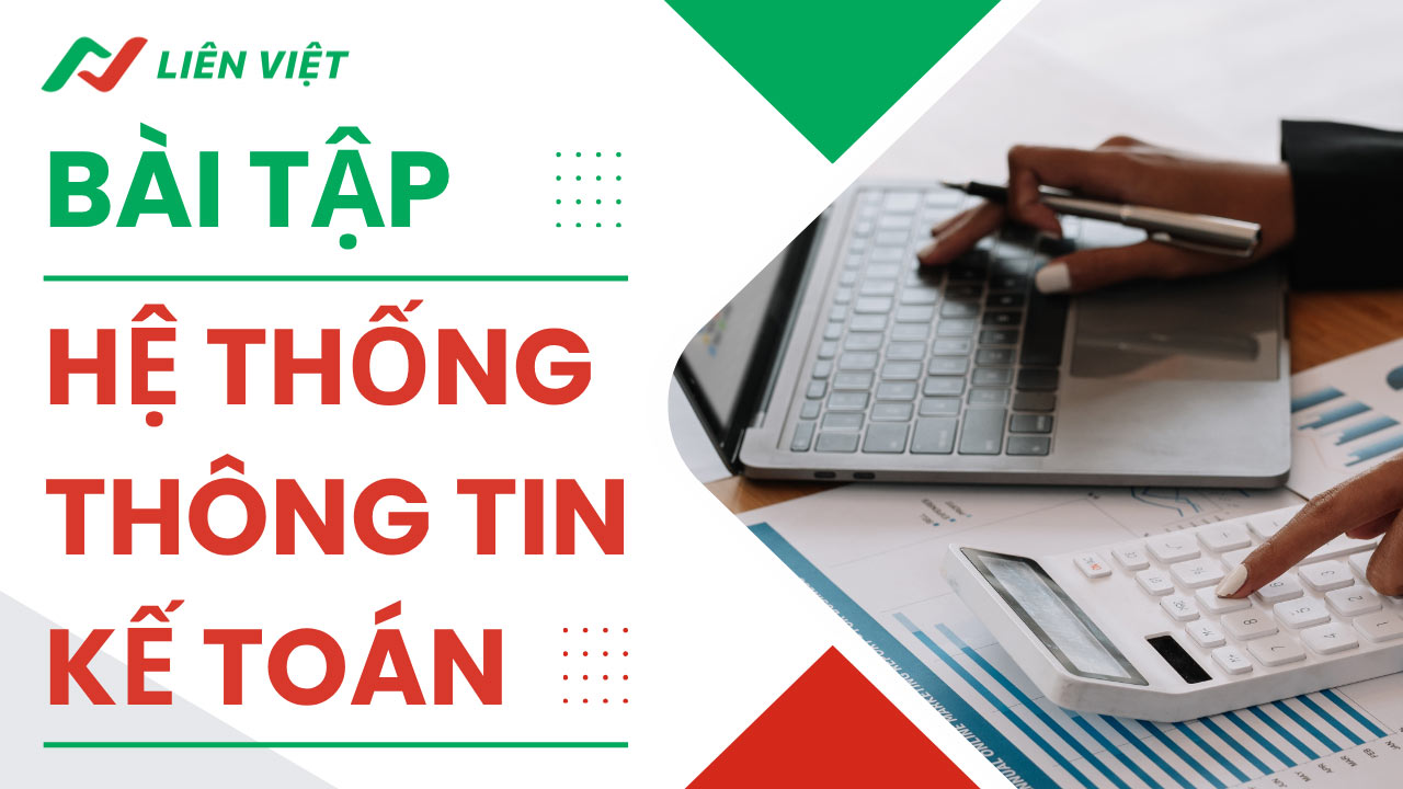 bài tập hệ thống thông tin kế toán