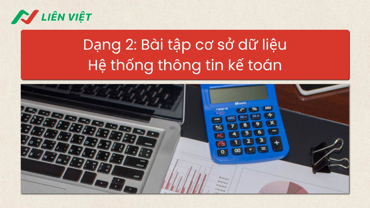 bài tập hệ thống thông tin kế toán