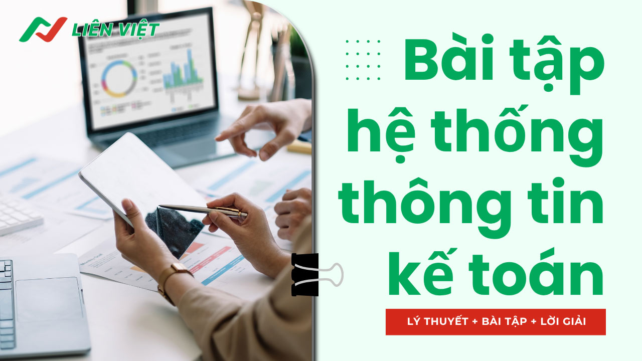 bài tập hệ thống thông tin kế toán