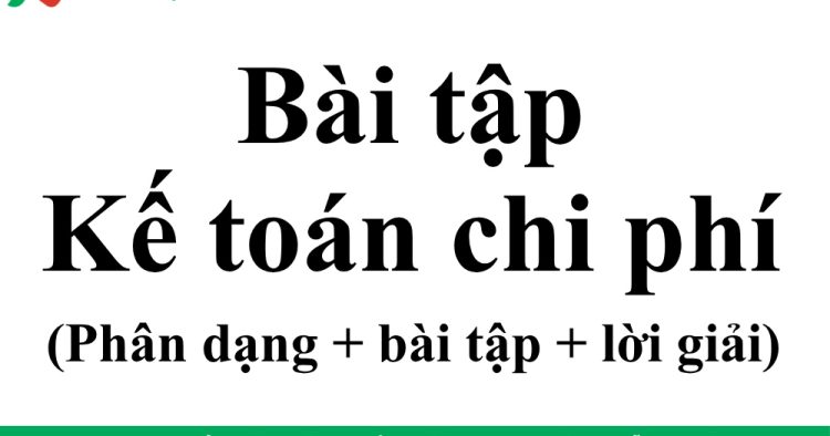 bài tập kế toán chi phí