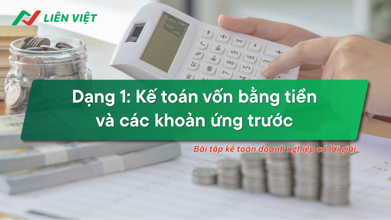 bài tập kế toán doanh nghiệp có lời giải
