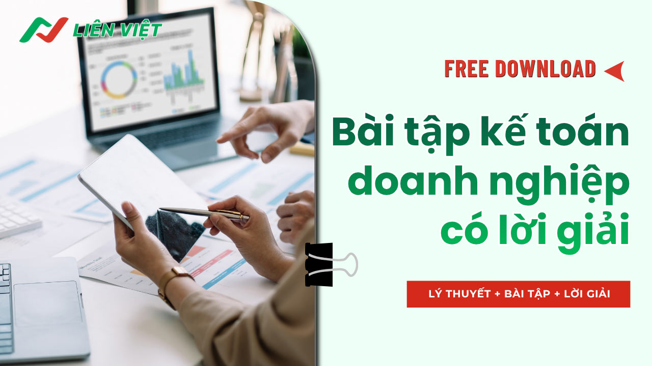 bài tập kế toán doanh nghiệp có lời giải