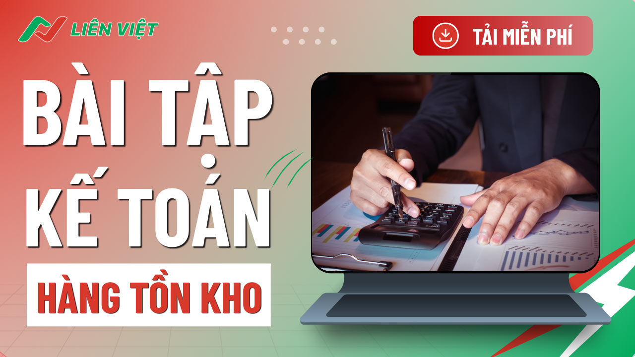 bài tập kế toán hàng tồn kho