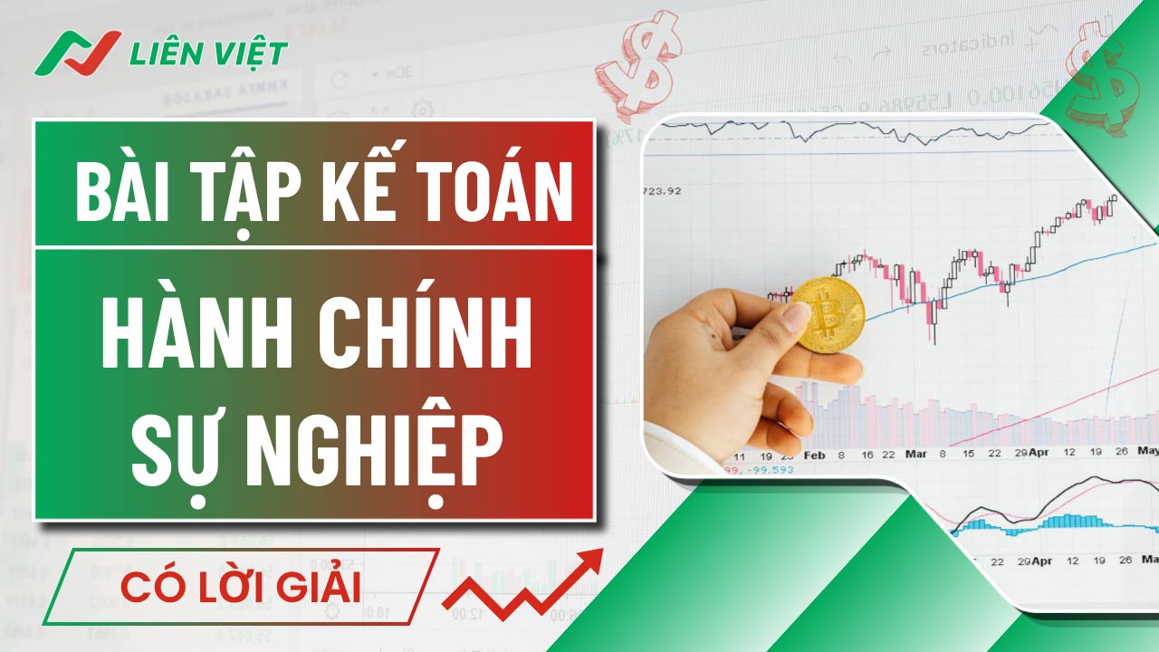 bài tập kế toán hành chính sự nghiệp