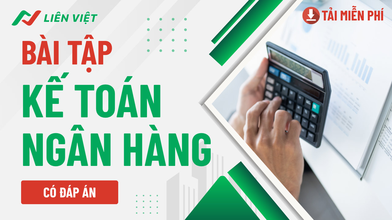 bài tập kế toán ngân hàng