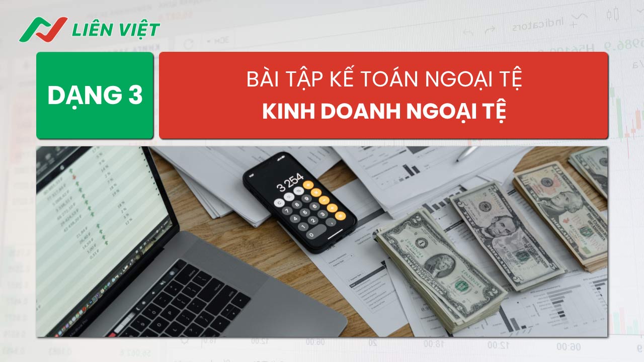 bài tập kế toán ngoại tệ
