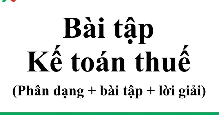 bài tập kế toán thuế