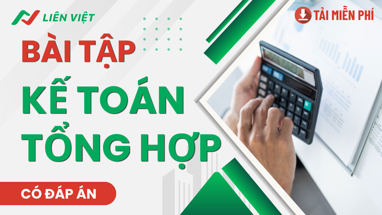 bài tập kế toán tổng hợp