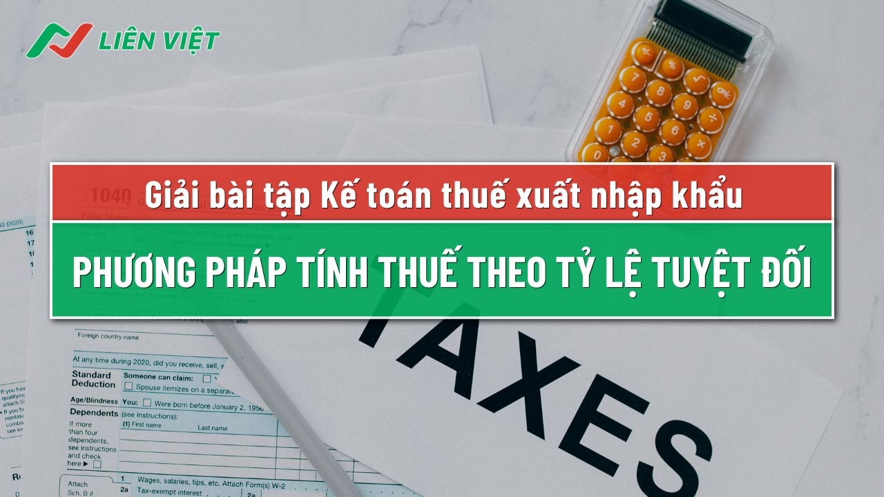 bài tập kế toán xuất nhập khẩu có lời giải