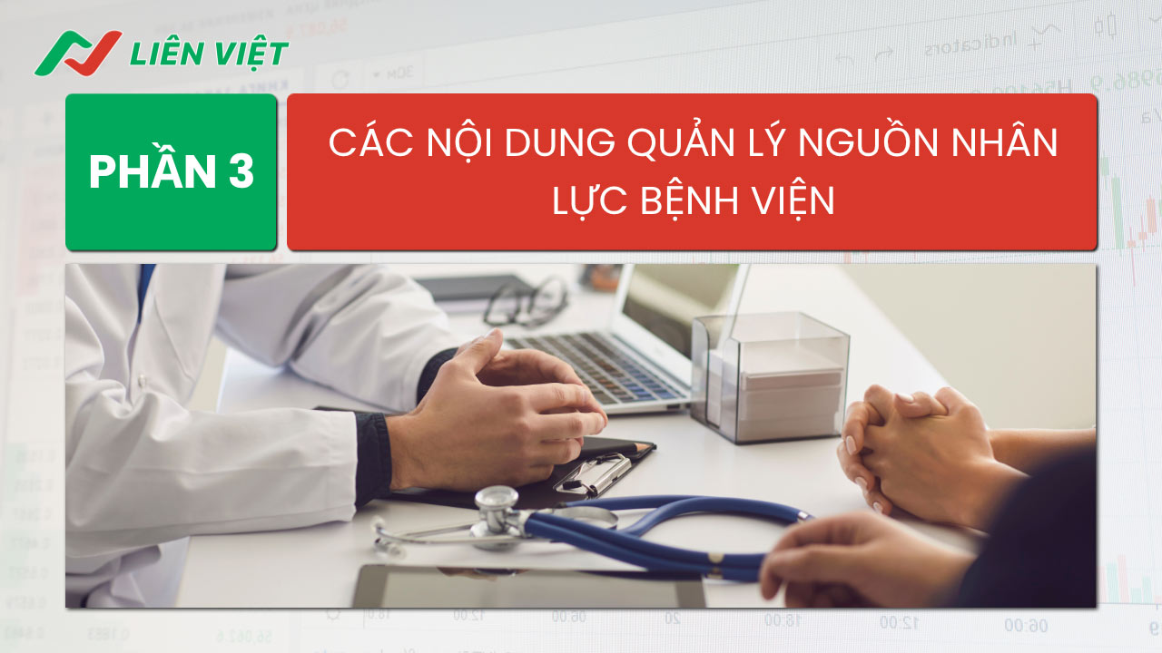 chuyên đề quản lý nhân lực tại bệnh viện