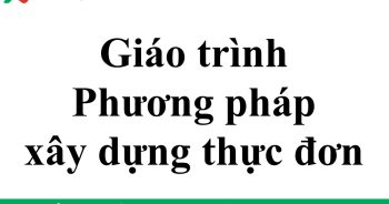 giáo trình phương pháp xây dựng thực đơn